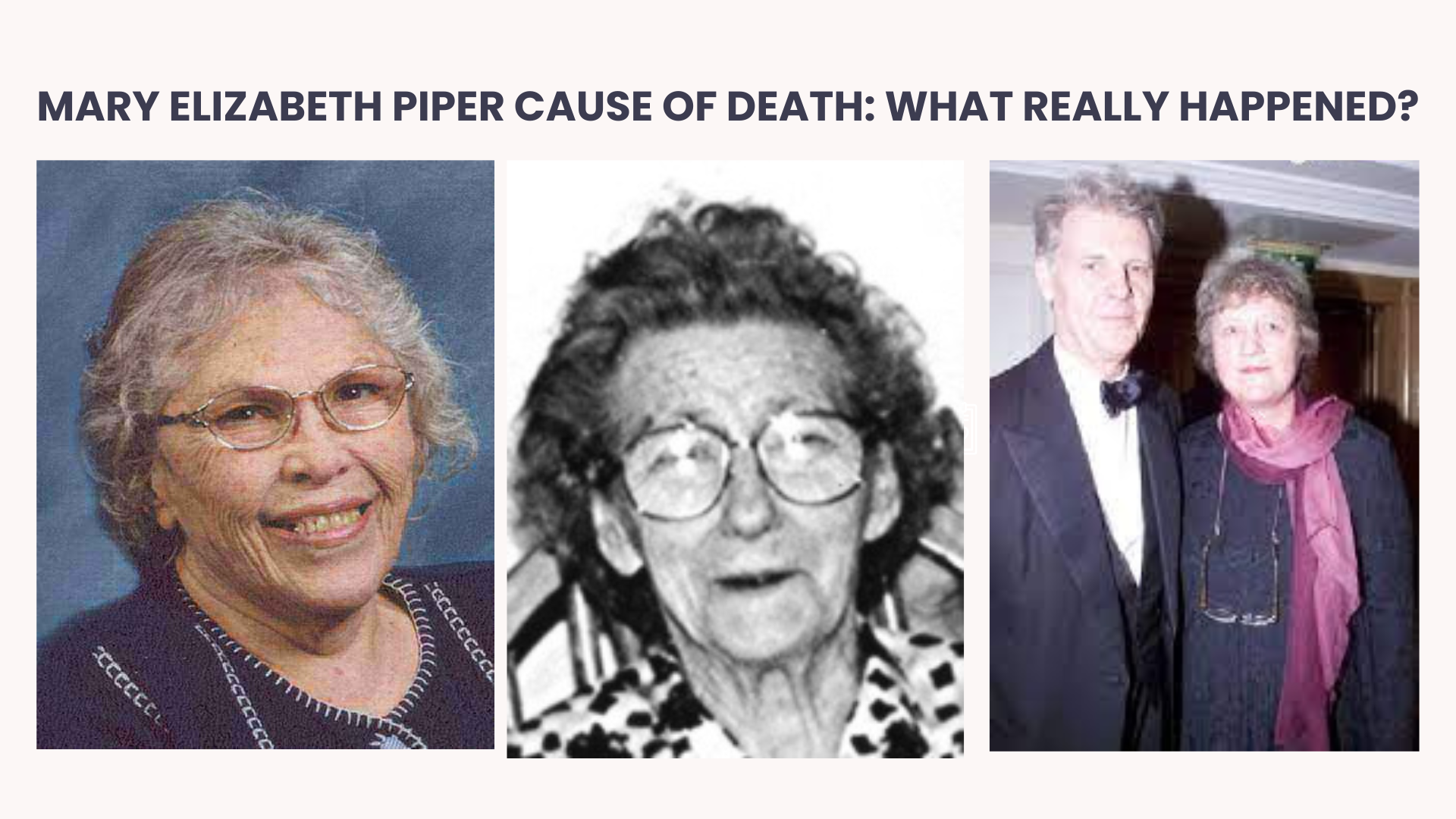 Mary Elizabeth Piper Cause of Death