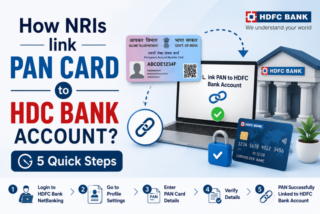 How to link PAN card to HDC bank account? 5 Quick Steps